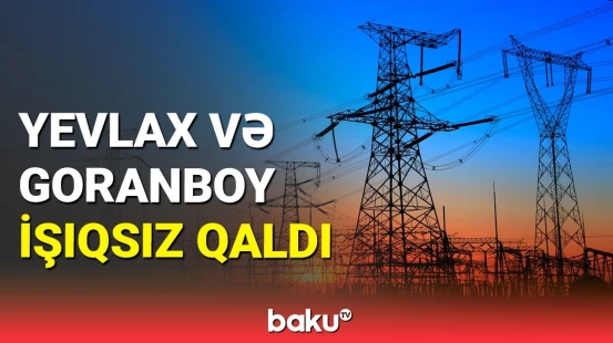 Güclü külək Goranboy və Yevlaxda fəsadlar törətdi | "Azərişıq"dan açıqlama