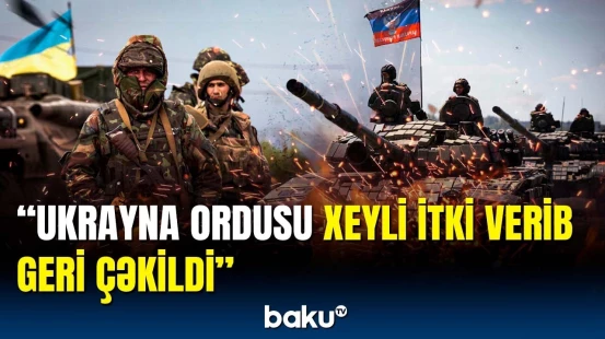 Rusiya Ordusu bu ərazini nəzarətə götürdü | Vəziyyəti gərginləşdirən səbəb