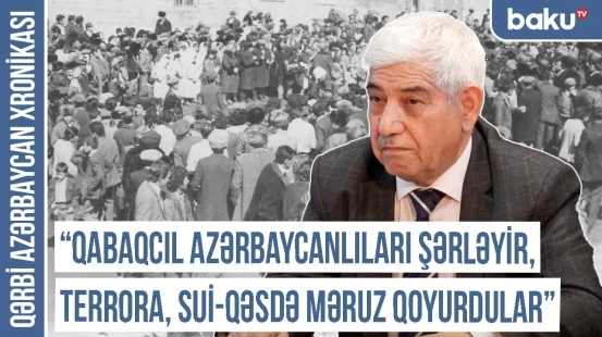 “Ermənilər xarici ölkələrdə yaşayan azərbaycanlılara da düşmən gözü ilə baxırdılar”