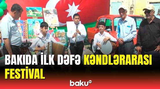 Abşeronda ilk dəfə kəndlərin birinci festivalı keçirilib