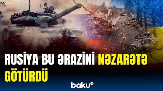 Ukrayna briqadaları darmadağın edildi | Rusiya Ordusu irəliləyir