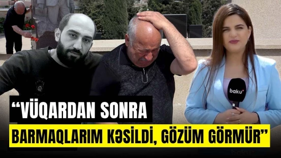Atası meyxanaçı Vüqar Biləcərinin ölüm anını danışıb ağladı - ARZUNUN VAXTI