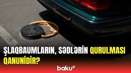 Hərəkətə bu cür mane olanlar cəzalandırılır? - BŞDYPİ rəsmisi açıqladı