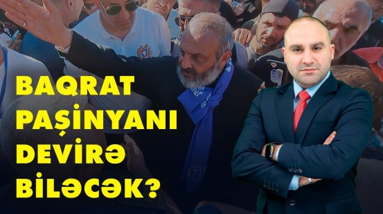 Ermənistanda gedən siyasi proseslərin sonu necə olacaq?