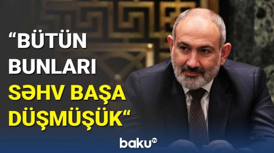 Bütün erməni ideologiyası... | Paşinyandan Qarabağla bağlı tarixi etiraf