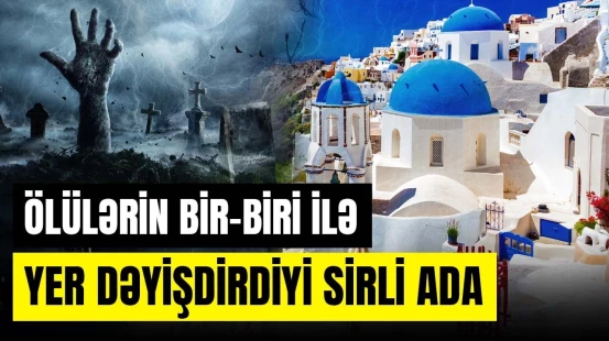 Uzunqulaqların ailə üzvü kimi yaşadığı, şərabın su kimi içildiyi Santorini - ORALARDA NECƏDİR?