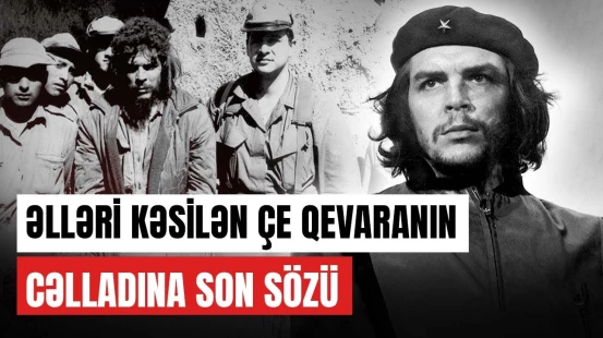 39 illik ömrü tarixə yazılan Çe Qevaranın bilinməyənləri | SSRİ onu niyə məyus etdi? | ARAŞDIRMA
