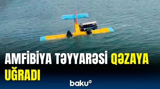 Türkiyədə yanğınsöndürən amfibiya təyyarəsi gölə düşərək batıb