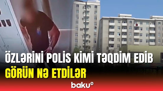 Dedim 102-yə zəng edib, özünüzü təqdim edin sonra... | Bakıda qeyri-adi hadisə yaşandı