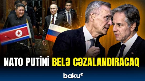 Putinin Şimali Koreyaya səfəri aranı qatdı | NATO-dan kəskin qərar