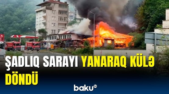 Şadlıq sarayı və yataqxanada dəhşətli yanğın | Trabzon