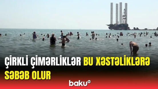 Hər il gəlib çimib gedirik, hələ heçnə olmayıb | Sakin