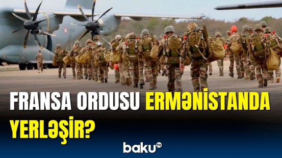 Fransanın bu hərəkəti Ermənistanı sona aparır | Regionda yeni münaqişə təhlükəsi