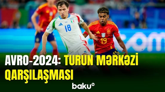 AVRO-2024 | İspaniya - İtaliya matçı