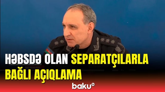 Kamran Əliyev həbsdə saxlanılan Qarabağ separatçılarından danışdı