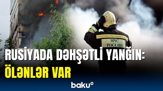 Moskvada ofisdə güclü yanğın | Anbaan görüntülər