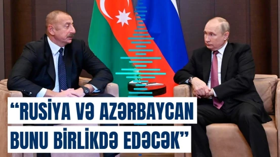 Rusiya rəsmisindən Moskva-Bakı münasibətləri ilə bağlı açıqlama