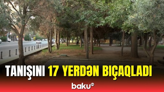 Bakıda dəhşətli cinayət | Hadisə şahidi Baku TV-yə danışdı