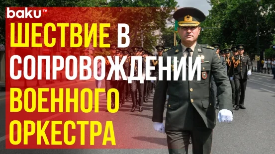 В Баку по случаю Дня Вооруженных сил Азербайджана прошли праздничные шествия
