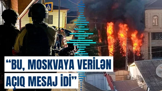 Dağıstandakı hücumda əsl məqsəd nə idi? - Rəhbər şəxsin övladları da orada...