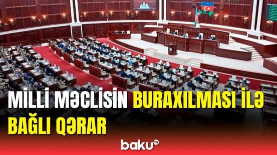 Konstitusiya Məhkəməsi Milli Məclisin buraxılması barədə qərar verdi