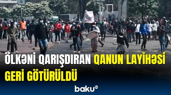 Prezidentdən təcili göstəriş | Keniyada etiraz aksiyalarında son vəziyyət