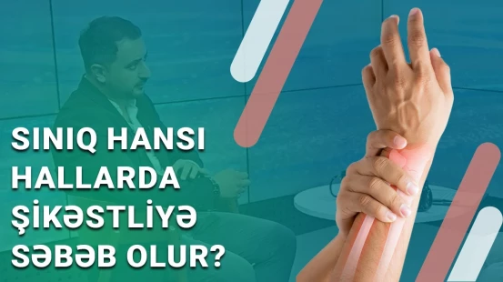 Sınıqlar barədə səhv bildiklərimiz | Diz ağrısı üçün nə etməli? - BAKU MED