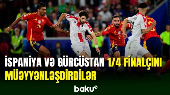 AVRO-2024: İspaniya millisi Gürcüstan yığması ilə qarşılaşıb