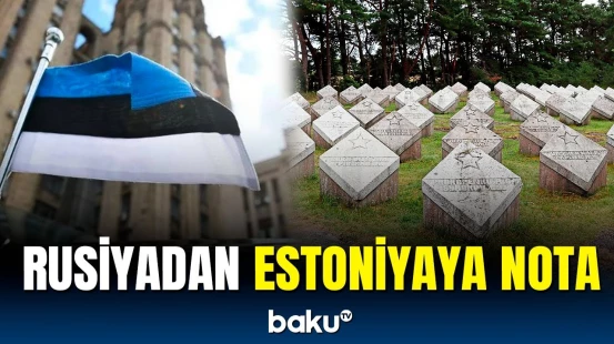 Rusiyadan Estoniyaya açıq etiraz | Vəziyyət gərginləşir