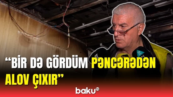 Təndirxanadakı güclü yanğın gözəllik salonunu da külə çevirdi | Bakıda güclü yanğın