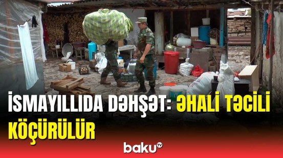 İsmayıllı sakinləri qorxulu anlar yaşadı | Təhlükəli ərazidə son vəziyyət