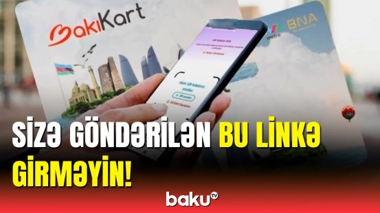 “BakıKart” adından görün nə etdilər | Çirkli informasiya yayan dələduzlar