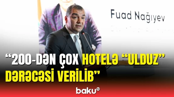40-a yaxın hotelə vaxt verilib | Agentlik rəsmisindən açıqlama