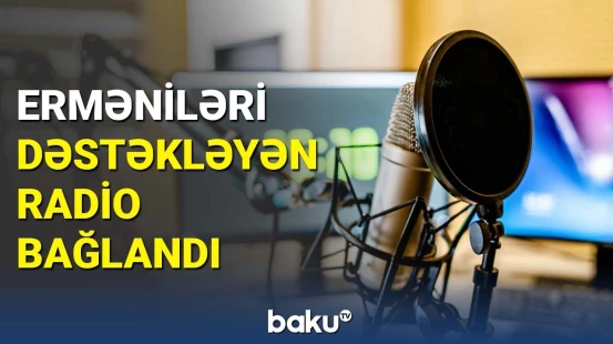 Türkiyədə yayım qaydalarını pozan radio cəzalandırıldı