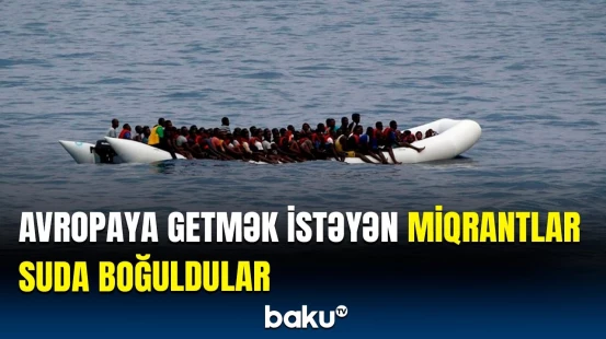 Mavritaniya sahillərində qayıq qəzası | Çoxlu sayda ölən var