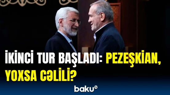 Pezeşkian və Cəlili arasında gərgin mübarizə | İranda seçkilərin ikinci turu