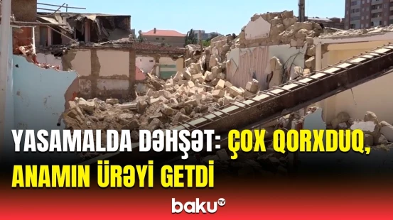 Tikinti şirkəti sakinin evinə ziyan vurdu | DİN hərəkətə keçdi