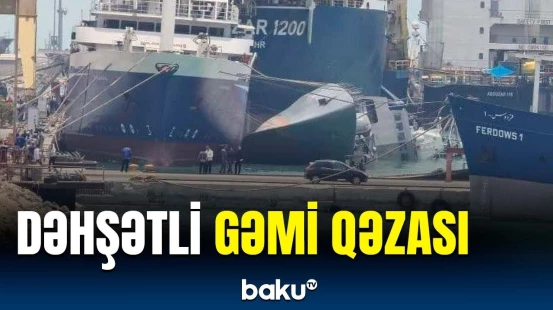 İranda Hərbi Dəniz Qüvvələrinə məxsus gəmi qəzaya uğradı