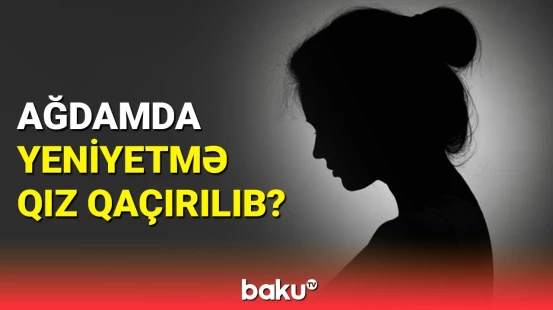 Ağdamda nə baş verir? | Araşdırma aparılır