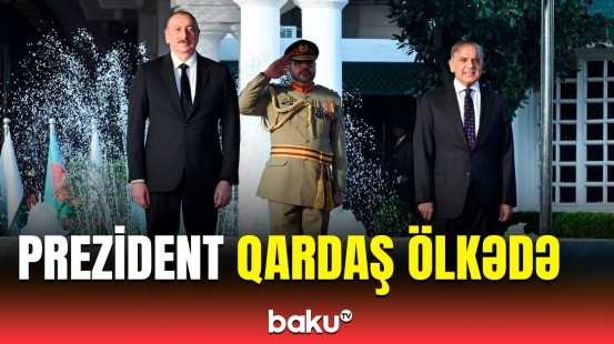 Prezident İlham Əliyevin Pakistana səfərindən görüntülər