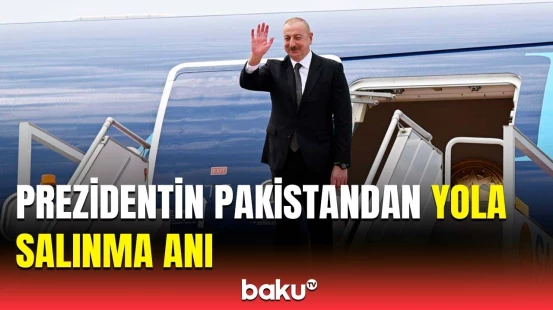 İlham Əliyevin Pakistana dövlət səfəri başa çatdı