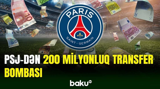 PSJ-dən transfer bazarını alt-üst edəcək təklif