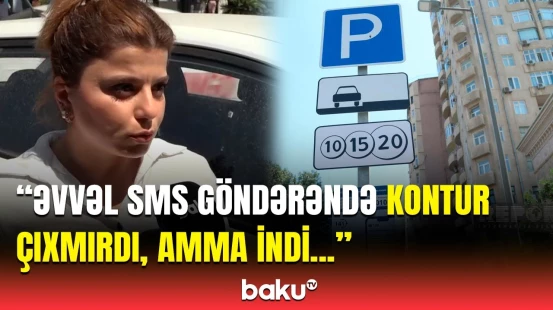 Parklanma ilə bağlı sms xidməti pullu oldu | Sürücülər narazıdır