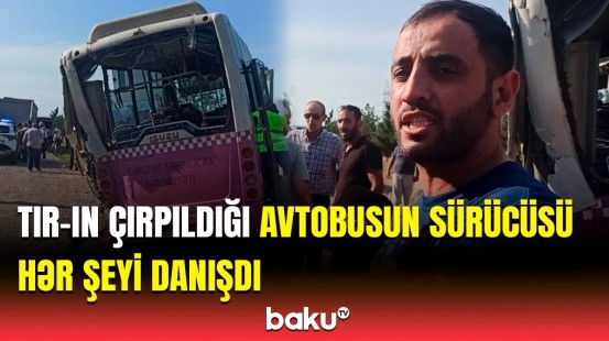 Sumqayıtda sərnişinlə dolu avtobus TIR-la toqquşdu | Baku TV hadisə yerində