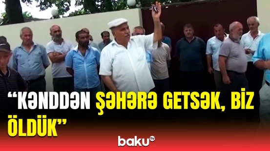 Viravul kənd sakinləri ayağa qalxdı | Poçt niyə bağlandı?