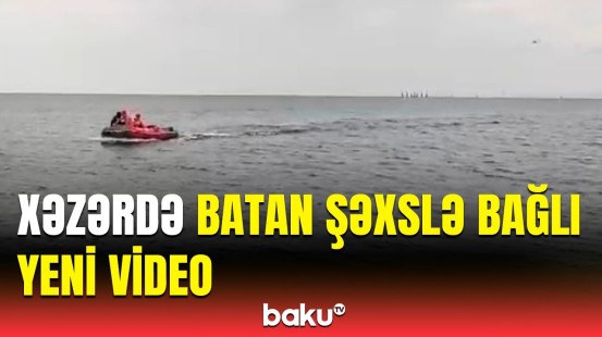 Dənizdə batan şəxsin axtarışlarına helikopter cəlb olundu