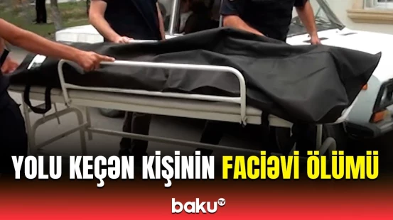 Kürdəmirdə dəhşətli qəza | Piyada həyatını itirdi