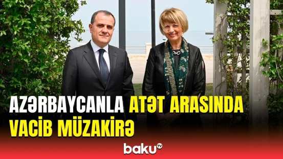 Ceyhun Bayramov ATƏT-in baş katibi ilə nələri müzakirə etdi?