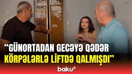 Yarımçıq qalan binanın lift problemini kim həll etməlidir?