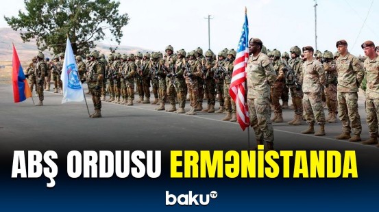 Ermənistan və ABŞ birgə hərbi təlimlərə başladı